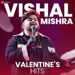 Vishal Mishra - Valentines Hits - A.R. Rahman Song Download